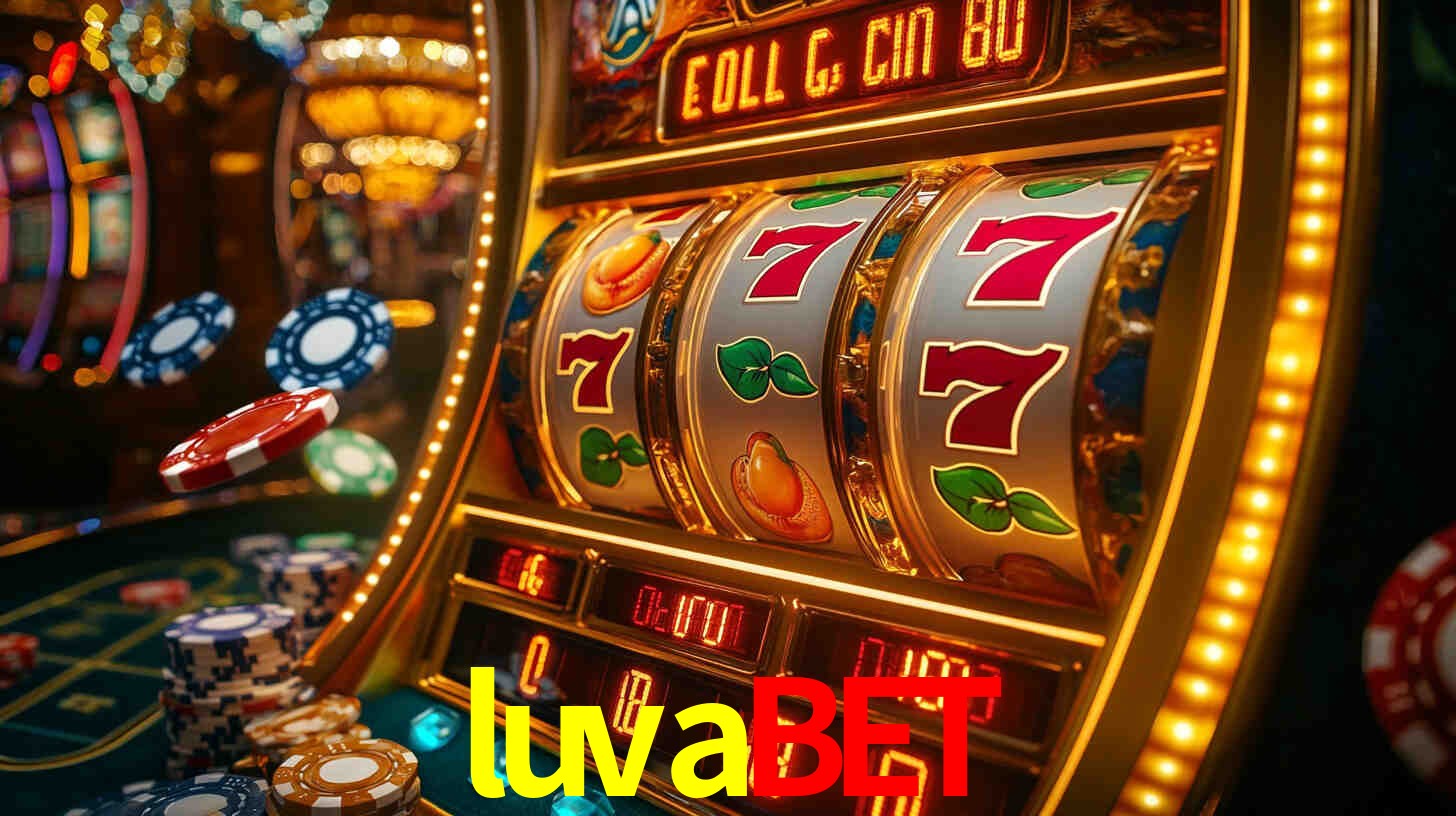 Explore as vantagens do luvabet: serviço profissional e confiabilidade